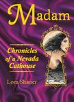 Madam: Chronicles of a Nevada Cathouse