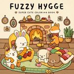 Fuzzy Hygge: Cute and Cozy Coloring