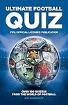 FIFA Ultimate Football Quiz: Over 100 quizzes from the world of football