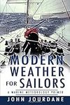 Modern Weather for Sailors: A Marine Meterology Primer