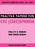 Practice Papers for CXC (CSEC) Spanish (Spanish Edition)