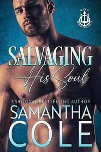 Salvaging His Soul (Trident Security Book 11)