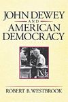 John Dewey and American Democracy (