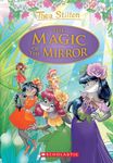 Thea Stilton Special Edition #9: The Magic of the Mirror [Hardcover] Geronimo Stilton