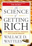 The Science of Getting Rich: The Proven Mental Program to a Life of Wealth