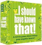 I Should Have Known That! - A Trivia Game About Things You Oughta Know