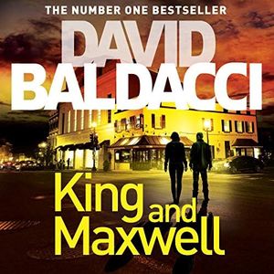 King and Maxwell: King and Maxwell, Book 6