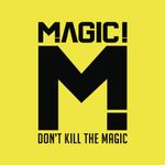 Don't Kill the Magic