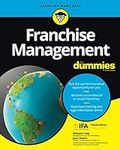 Franchise Management For Dummies (F