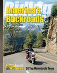 Riding America's Backroads: 20 Top Motorcycle Tours