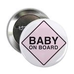 CafePress Baby On Board 2.25 Button 2.25" Button, White, One Size