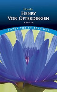 Henry von Ofterdingen: A Romance (Dover Thrift Editions: Classic Novels)