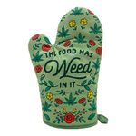 The Food Has Weed in It Funny Marijuana 420 Novelty Kitchen Accessories Funny Graphic Kitchenwear 420 Funny Food Novelty Cookware Green Oven Mitt