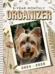 5-Year Monthly Organizer 2024-2028: Hardcover / Dated 8.5x11 / With To Do Lists - Goal - Reminder - Note Sections / Personal Organizing Gift / ... - Yorkie Dog Vintage Neutral Color Aesthetic