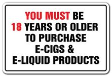 You Must BE 18 Years to Purchase E-CIG E-Liquid Vape Aluminum Sign Vapor Shop e Cigarette | Indoor/Outdoor | 24" Tall