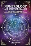 Numerology and Spiritual Healing: T