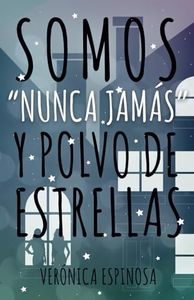 Somos "Nunca Jamás" y polvo de estrellas: Romance lésbico