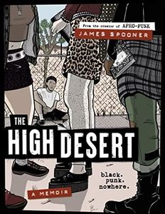 The High Desert: Black. Punk. Nowhere.