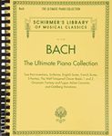 Bach: The Ultimate Piano Collection (Schirmer's Library of Musical Classics)