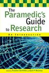 The paramedic's guide to research: an introduction: An Introduction