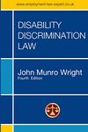 DISABILITY DISCRIMINATION LAW – FOURTH EDITION