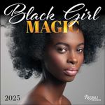 Black Girl Magic 2025 Wall Calendar