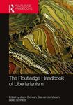 The Routledge Handbook of Libertarianism (Routledge Handbooks in Philosophy)