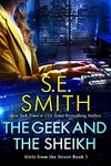 The Geek and the Sheikh (Girls from the Street Book 5)