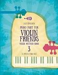 Piano Part for Violin Friends Violi