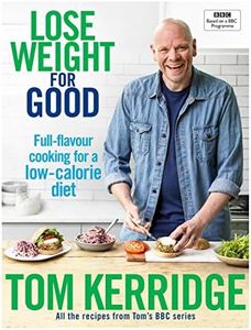 Lose Weight for Good: Full-flavour cooking for a low-calorie diet