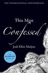 This Man Confessed (This Man Trilogy Book 3)