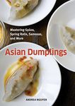 Asian Dumplings: Mastering Gyoza, S