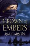 The Crown of Embers (Fire & Thorns Trilogy Book 2)