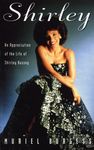 Shirley: Appreciation of the Life of Shirley Bassey