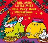 Mr Men Little Miss: The Very Best Christmas: NEW festive illustrated children’s story which makes the perfect stocking filler (Mr. Men and Little Miss Picture Books)