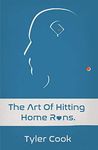 The Art of Hitting Home Runs