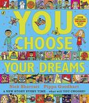 You Choose Your Dreams: A new story every time – what will YOU choose?: 2