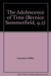 The Adolescence of Time (Bernice Summerfield, 9.2)