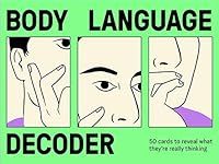 Body Language Decoder: 50 Cards To Reveal What They're Really Thinking (Magma for Laurence King)