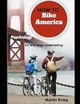 How to Bike America: The psychology
