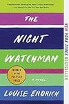 The Night Watchman: Pulitzer Prize 