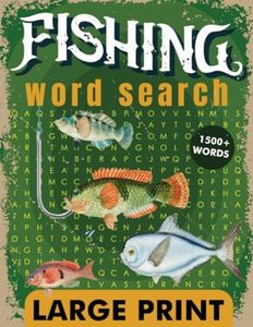 Fishing Word Search Large Print: Great Puzzle Book With 1500+ Fishing Keywords To Find, Word Search Gifts For Birthday, Holiday, Anxiety Relief