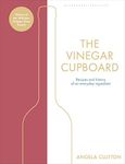 The Vinegar Cupboard: Winner of the Fortnum & Mason Debut Cookery Book Award