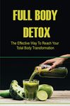 Full Body Detox