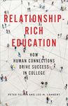 Relationship–Rich Education – How Human Connections Drive Success in College