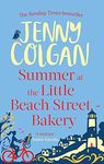 Summer at Little Beach Street Bakery: From the bestselling author of feel-good romance