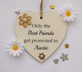 Craftworks Originals Only the Best Friends Get Promoted to Auntie Wooden Gift Heart