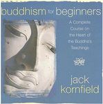 Buddhism for Beginners [Jack Kornfi