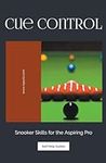 Cue Control: Snooker Skills for the