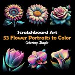 53 Flower Portraits to Color: An adult coloring book featuring elegant black and white scratch art sketches with flower names on every page